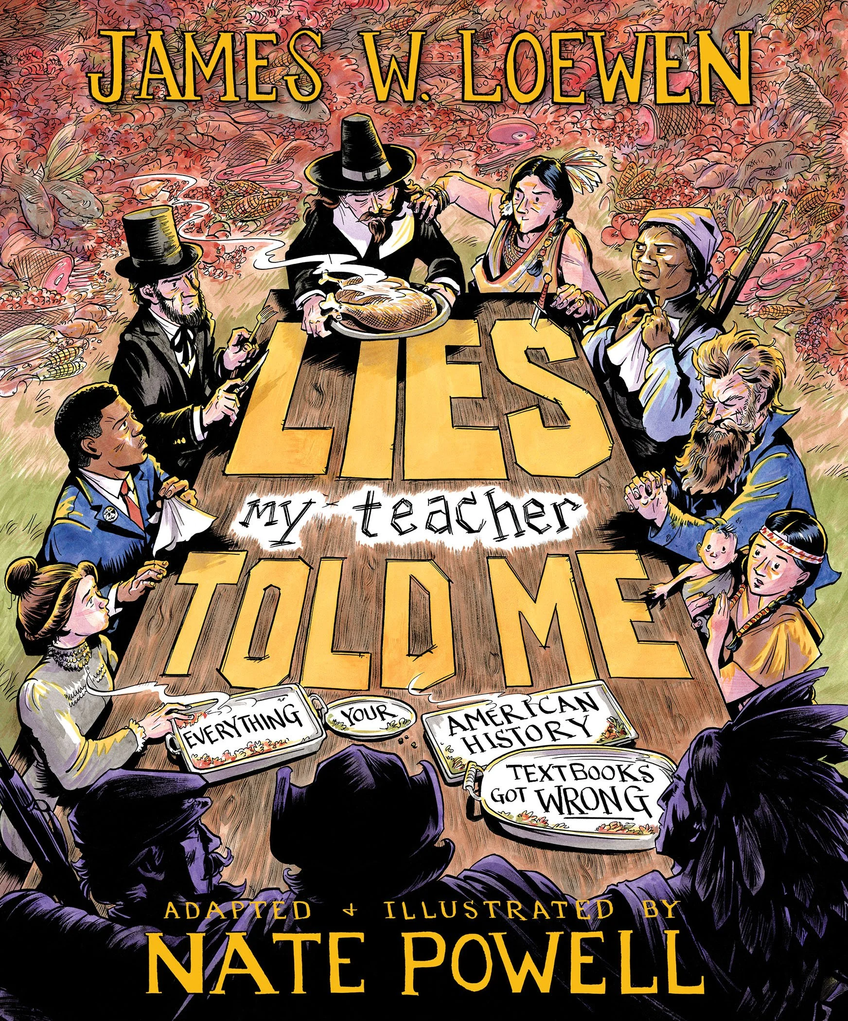 Lies My Teacher Told Me CDオーディオブック Lies My Teacher Told Me (Young Readers' Edition) Audiobook by Dr